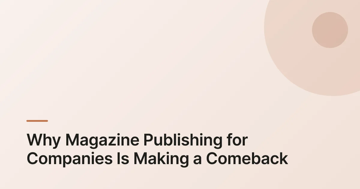 magazine publishing for companies overview