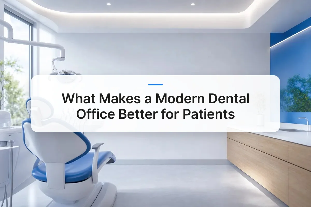 modern dental office overview