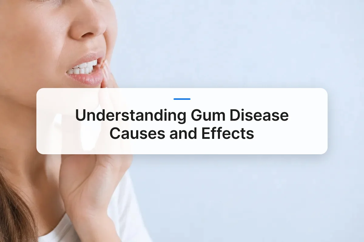 gum disease causes overview