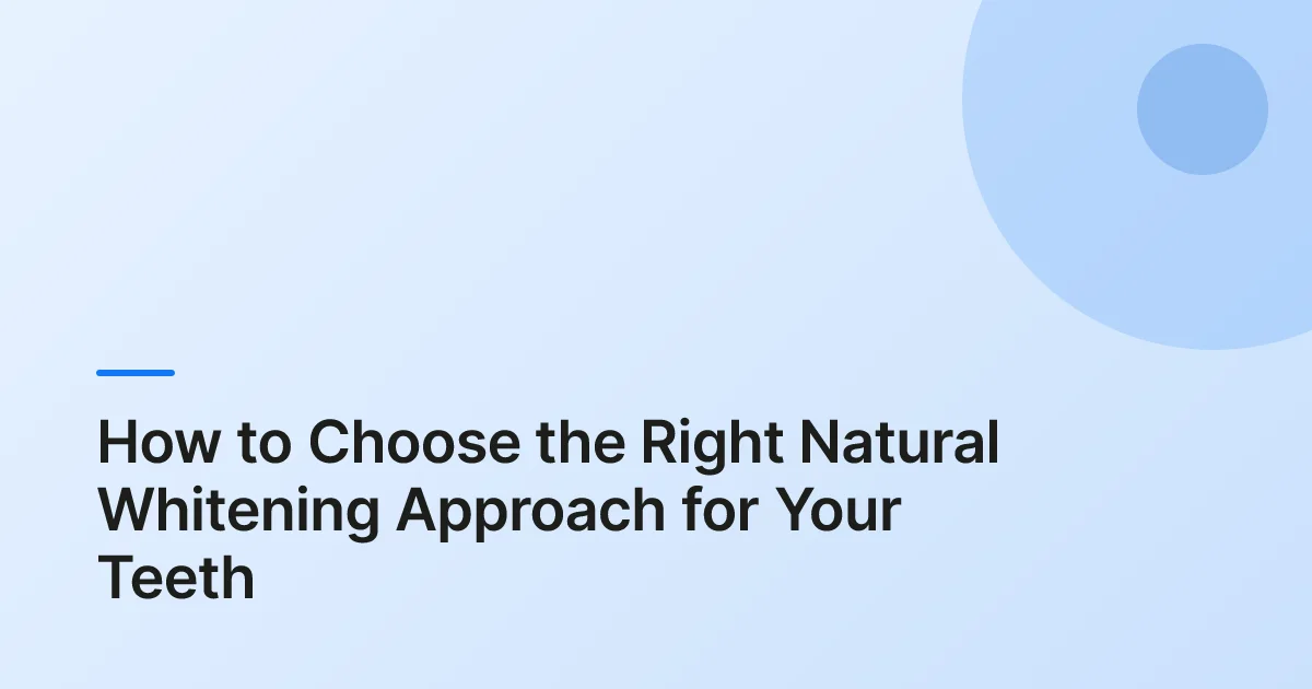 how to whiten teeth naturally summary