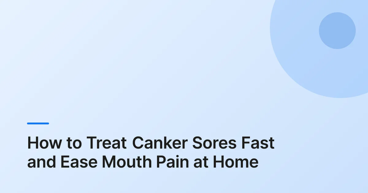 how to treat canker sores overview