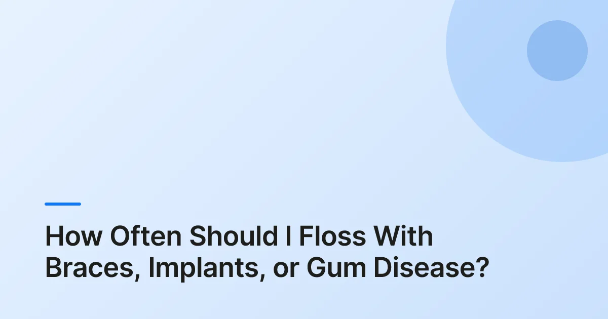 how often should I floss example