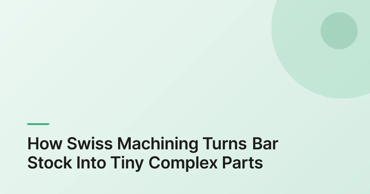 what is Swiss machining overview