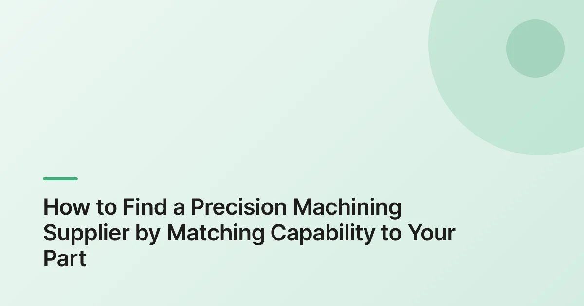 how to find precision machining supplier example