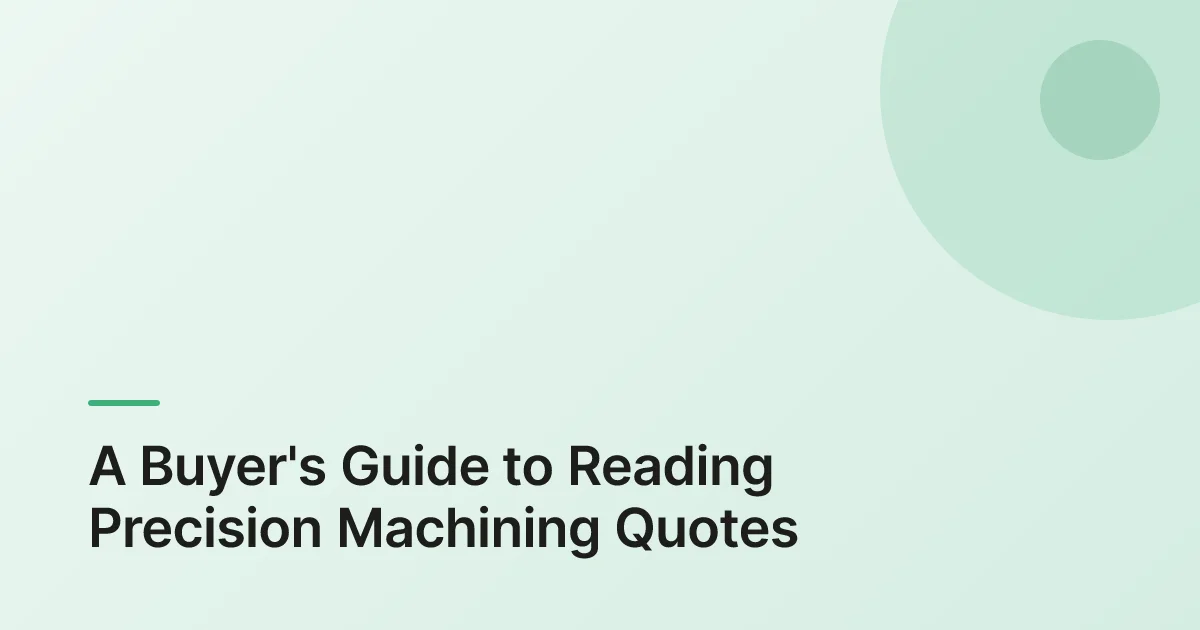 precision machining pricing guide overview