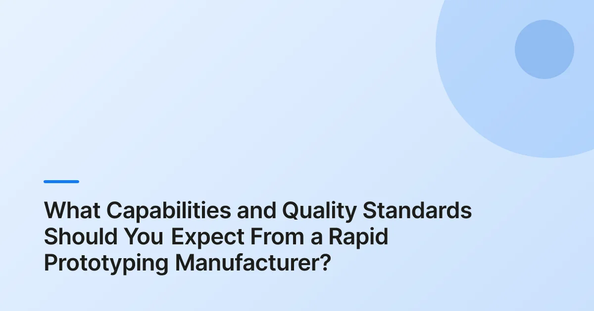 rapid prototyping manufacturer example