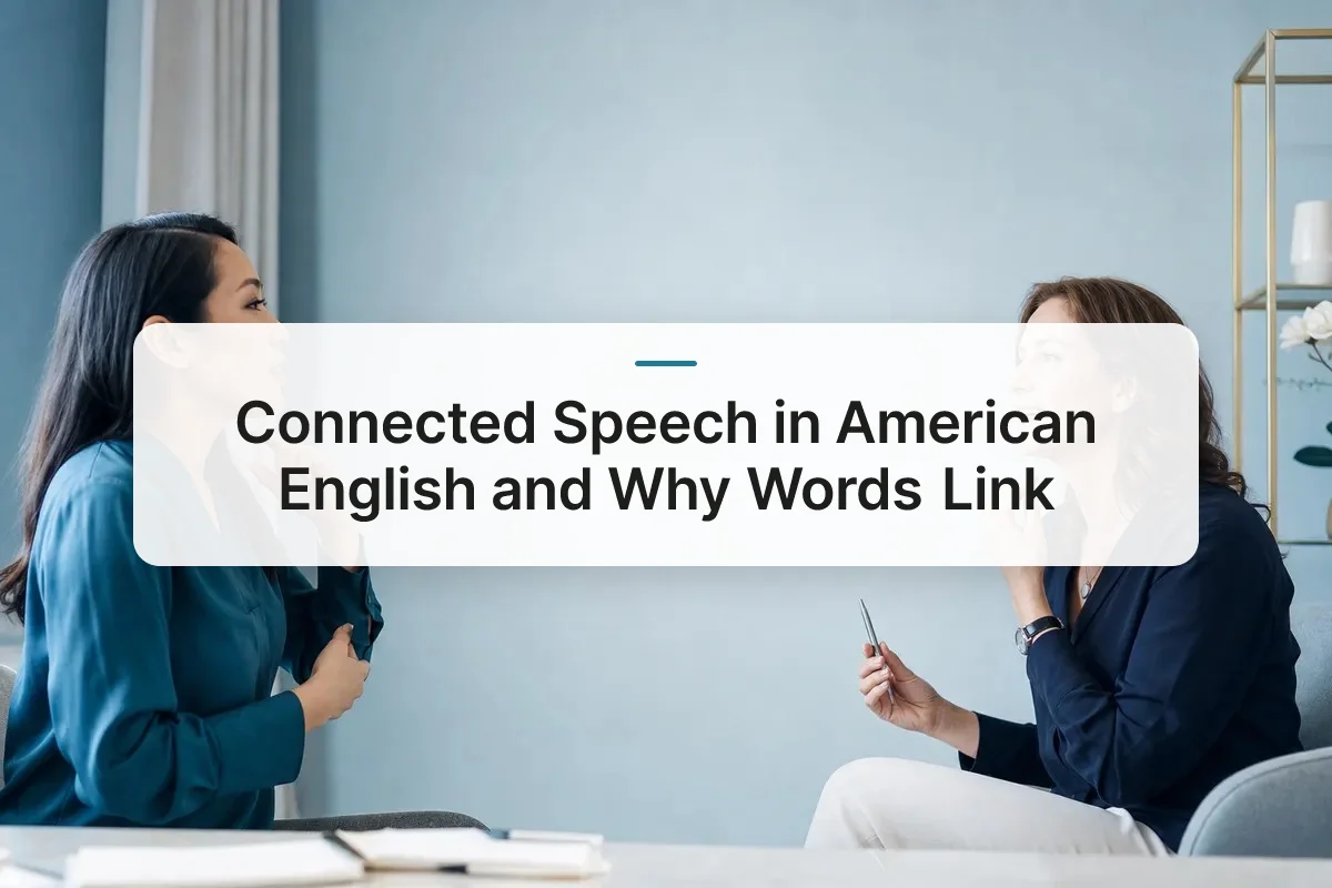 connected speech american english overview